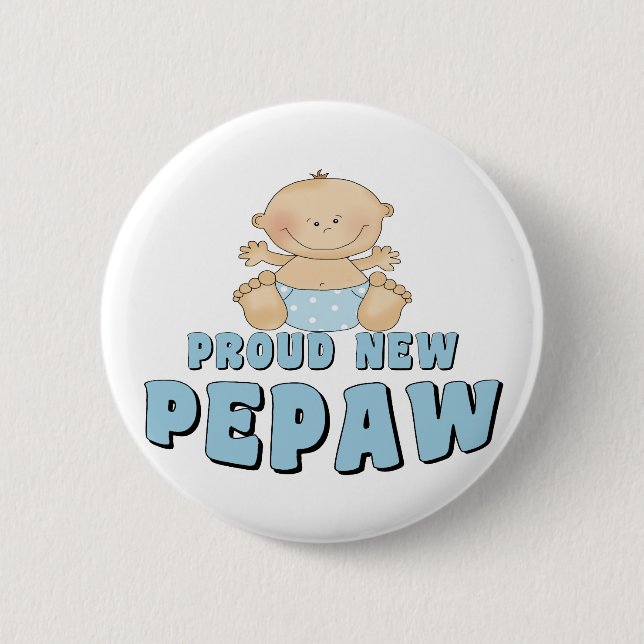PROUD NEW Pepaw Boy 2 Inch Round Button (Front)
