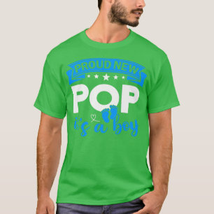 Proud New Pop It's A Boy Gender Reveal Men Women T-Shirt