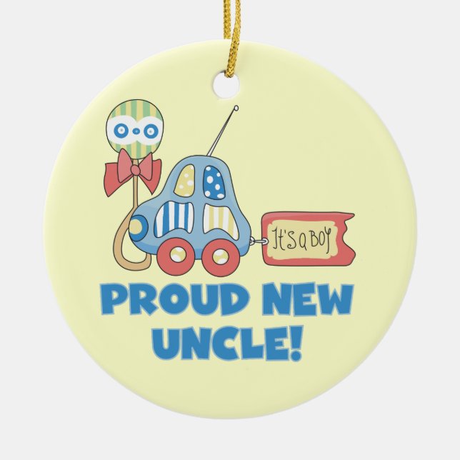 Proud New Uncle Car It's a Boy Gifts Ceramic Ornament (Front)