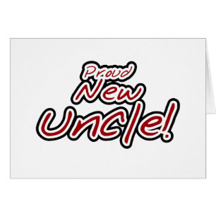 Proud New Uncle - Red and Black Text