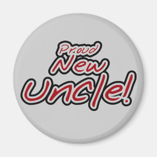 Proud New Uncle - Red and Black Text Magnet