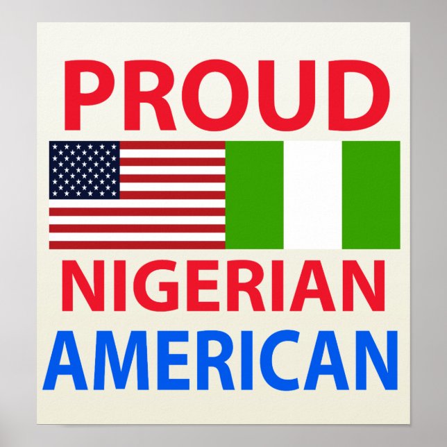 Proud Nigerian American Poster (Front)