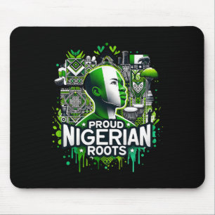 Proud Nigerian Roots Black History Month African A Mouse Pad