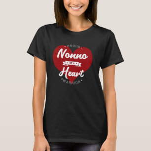 Proud Nonno Of A Heart Warrior CHD Surgery Transpl T-Shirt