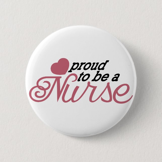 Proud Nurse 2 Inch Round Button (Front)