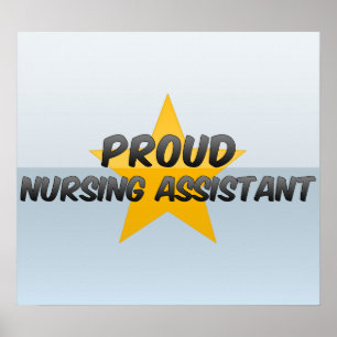 Proud Nursing Assistant Poster