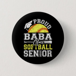 Proud Of A 2026 Senior Softll Graduate 2 Inch Round Button