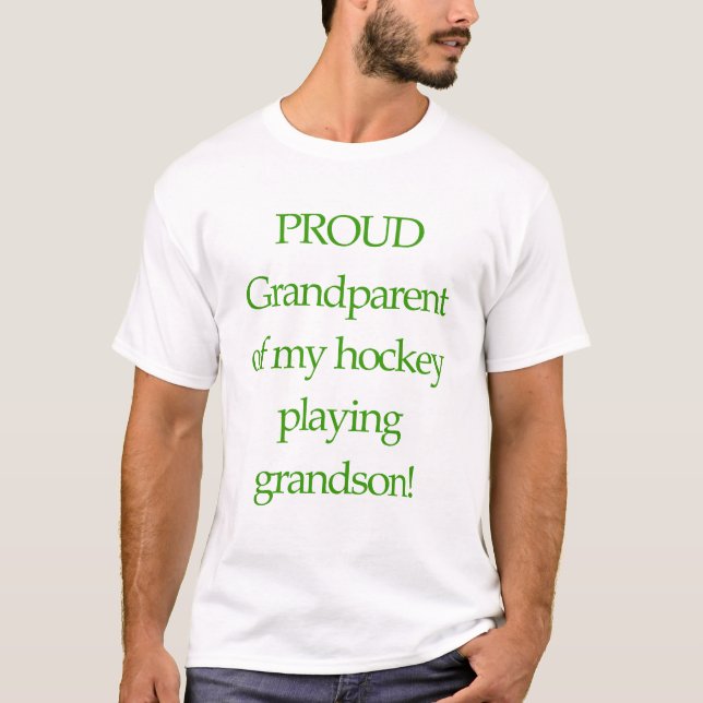 Proud of Hockey Grandson T-Shirt (Front)