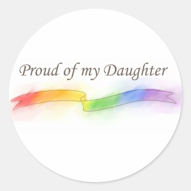 Proud of my Daughter Classic Round Sticker (Front)