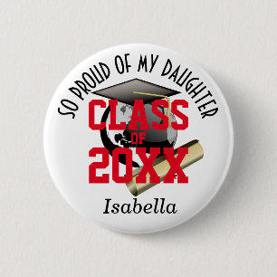 Proud of My Graduate 2 Inch Round Button