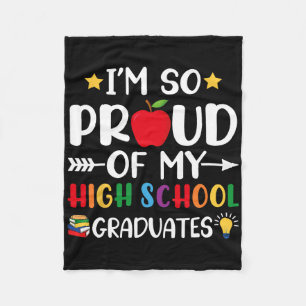 Proud Of My High School Graduates First Day School Fleece Blanket