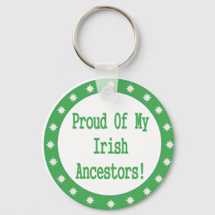 Proud Of My Irish Ancestors Keychain