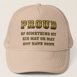 Proud Of My Kid Funny Ball Cap Hat
