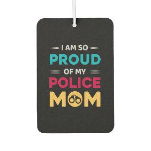 Proud Of My Police Mom Air Freshener