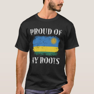 Proud Of My Rwandan Roots Rwandan Flag Rwanda T-Shirt