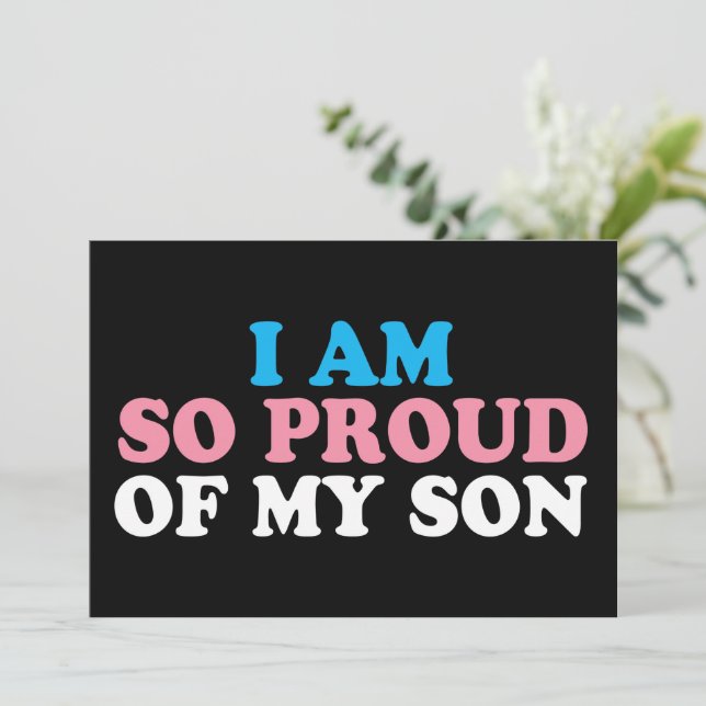 Proud of My Transgender Son Supportive Parent Card (Standing Front)
