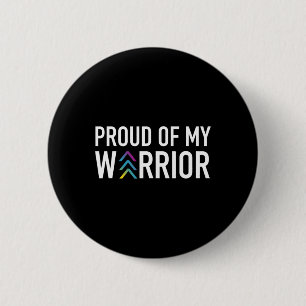 Proud Of My Warrior - Down Syndrome Awareness 2 Inch Round Button