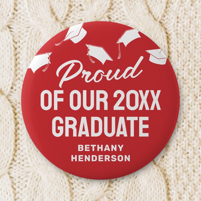 Proud of our 2025 Graduate Red 2 Inch Round Button (Creator Uploaded)