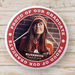 Proud of our Graduate 20XX Graduation Photo 2 Inch Round Button<br><div class="desc">This simple and classic design is composed of serif typography and add a custom photo.</div>