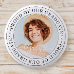 Proud of our Graduate 20XX Modern Graduation Photo 2 Inch Round Button<br><div class="desc">This simple and classic design is composed of serif typography and add a custom photo.</div>