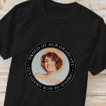 Proud of our Graduate 20XX Modern Graduation Photo T-Shirt<br><div class="desc">This simple and classic design is composed of serif typography and add a custom photo.</div>