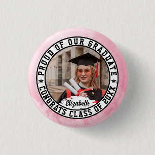 Proud of our Graduate Trendy Graduation Photo Cute 1 Inch Round Button