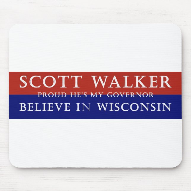 Proud of Scott Walker Mouse Pad (Front)