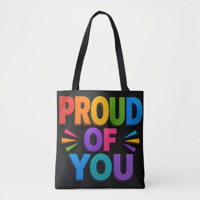 Proud of you tote bag (Front)