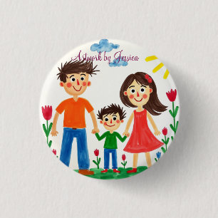Proud of your  Child's artwork painting  1 Inch Round Button