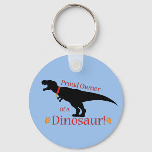 Proud Owner of a Dinosaur Keychain
