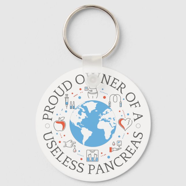 Proud Owner Of A Useless Pancreas Keychain (Front)