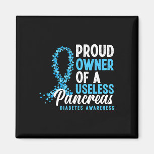 Proud Owner Of A Useless Pancreas T1d Fun Diabetes Magnet