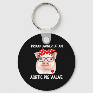 Proud Owner Of An Aortic G Valve Heart Disease Keychain