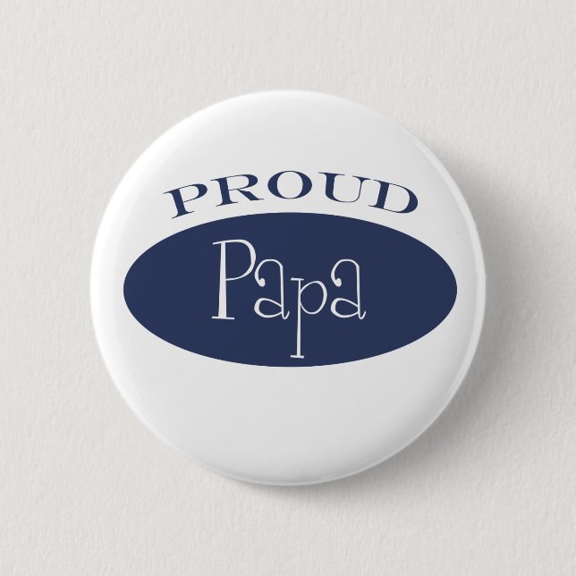 proud papa 2 inch round button (Front)