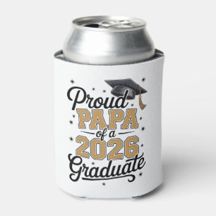 Proud Papa Of A 2026 Graduate Gold Graduation Can Cooler