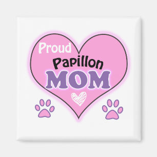Proud Papillon mom Magnet