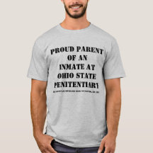 Proud Parent Inmate TShirt