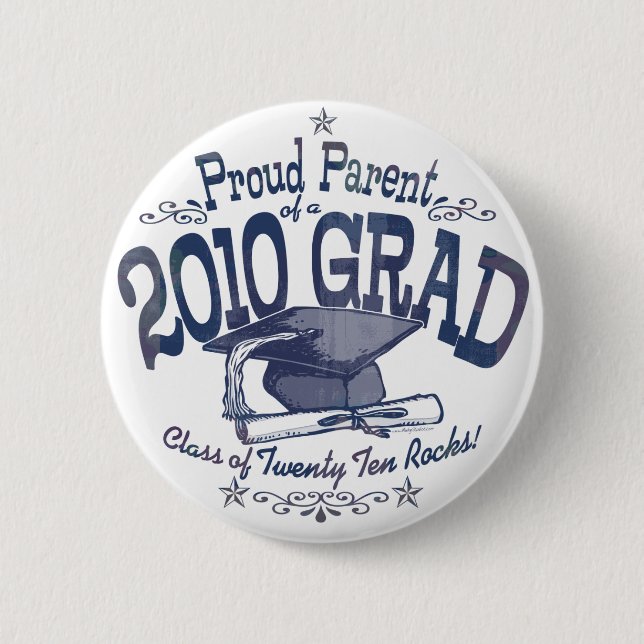 Proud Parent of 2010 Graduate 2 Inch Round Button (Front)