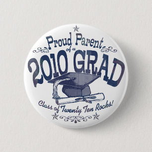 Proud Parent of 2010 Graduate 2 Inch Round Button
