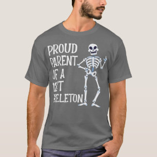 Proud Parent Of a 12 Foot Skeleton  Halloween Skel T-Shirt