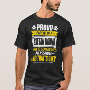 Proud Parent Of A Cretan Hound Dog Owner Mom Dad T-Shirt