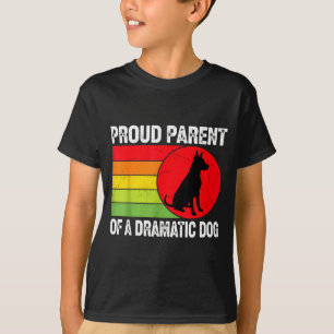 Proud Parent Of A Dramatic Dog Silhouette Retro De T-Shirt