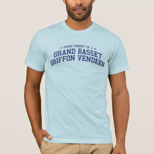 Proud Parent of a Grand Basset Griffon Vendéen Te T-Shirt