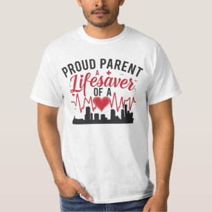 Proud Parent of a Lifesaver T-Shirt