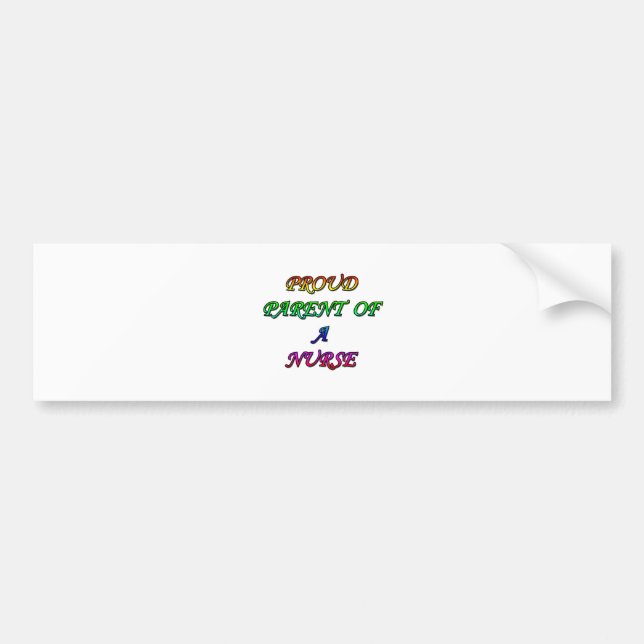 PROUD PARENT OF A NURSING BUMPER STICKER (Front)