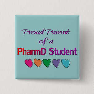 Proud Parent of a PharmD Student 2 Inch Square Button