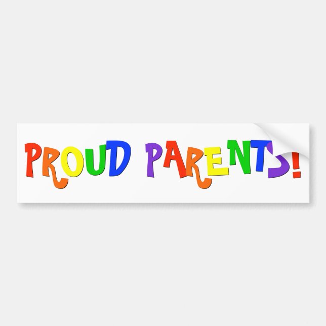 Proud Parents Gay Pride Rainbow Bumper Sticker (Front)