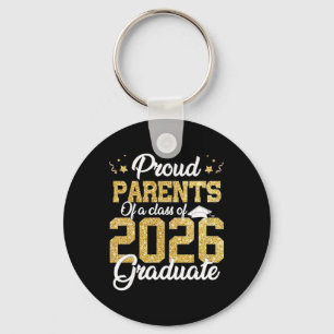 Proud Parents Of A Cl Of 2026 Graduate Senior Grad Keychain