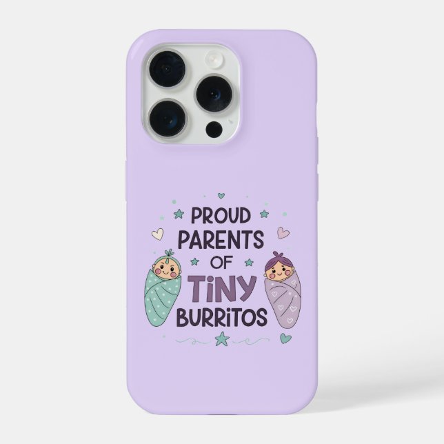 Proud Parents of Tiny Burritos Art iPhone Case (Back)
