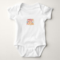 Proud Past, Promising Future Baby Bodysuit